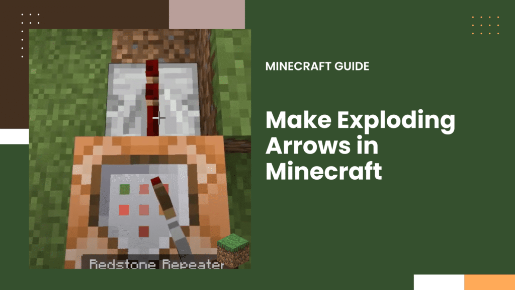 How To Make Exploding Arrows In Minecraft: Java & BedRock