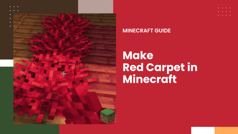 How to Make Red Carpet in Minecraft